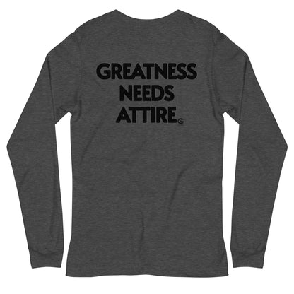 GODSKIN" Greatness Needs Attire." Custom Long Sleeve Tee