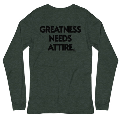 GODSKIN" Greatness Needs Attire." Custom Long Sleeve Tee