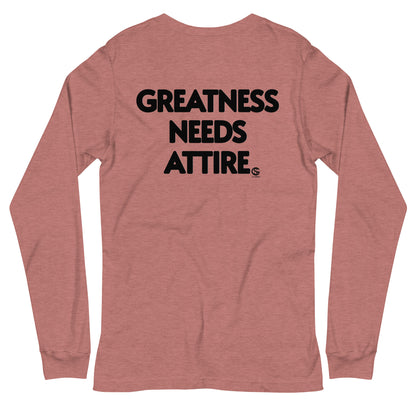 GODSKIN" Greatness Needs Attire." Custom Long Sleeve Tee